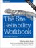 The Site Reliability Workbook Practical Ways to Implement Sre