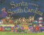 Santa is Coming to South Carolina