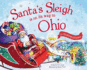Santa's Sleigh is on Its Way to Ohio: a Christmas Adventure
