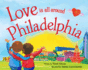 Love is All Around Philadelphia