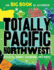 Totally Pacific Northwest! : Puzzles, Games, Coloring, and More!