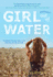 Girl Out of Water: a Young Adult Summer Coming of Age Novel