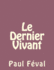 Le Dernier Vivant