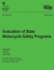 Evaluation of State Motorcycle Safety Programs