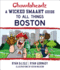 Chowdaheadz: A Wicked Smaaht Guide to All Things Boston