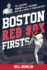 Boston Red Sox Firsts (Sports Team Firsts)
