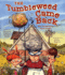 Tumbleweed Came Back Format: Hardcover