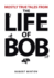 Mostly True Tales From the Life of Bob