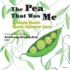 The Pea That Was Me (Volume 4): a Single Moms/Sperm Donation Childrens Story