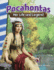 Pocahontas Her Life and Legend Primary Source Readers