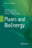 Plants and Bioenergy