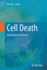 Cell Death: Mechanism and Disease