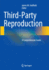 Third-Party Reproduction: A Comprehensive Guide