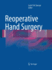 Reoperative Hand Surgery