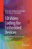 3D Video Coding for Embedded Devices: Energy Efficient Algorithms and Architectures