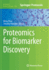 Proteomics for Biomarker Discovery