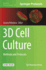 3D Cell Culture: Methods and Protocols