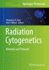 Radiation Cytogenetics: Methods and Protocols