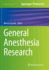 General Anesthesia Research (Neuromethods)