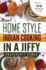 Home Style Indian Cooking in a Jiffy (How to Cook Everything in a Jiffy)