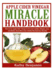 Apple Cider Vinegar Miracle Handbook: the Ultimate Health Guide to Silky Hair, Weight Loss, and Glowing Skin! How to Use Apple Cider Vinegar to...Burn and Arthritis Plus Find More Benefits