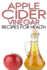 Apple Cider Vinegar Recipes for Health