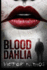 Blood Dahlia: 1 (Sarah King Mysteries)