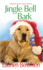 Jingle Bell Bark (a Melanie Travis Canine Mystery)