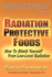 Radiation Protective Foods: How To Shield Yourself From Low-Level Radiation