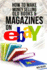 How to Make Money Selling Old Books and Magazines on Ebay