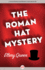 Roman Hat Mystery
