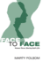 Face to Face, Volume One