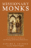 Missionary Monks