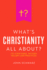 What's Christianity All About?