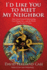 I'D Like You to Meet My Neighbor