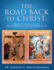 The Road Back to Christ