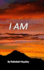 I Am