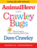 Crawley Bugs: Don't worry, these rhymes don't bite.