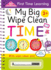 My Big Wipe Clean Time: Wipe-Clean Workbook (First Time Learning)