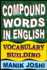Compound Words in English: Vocabulary Building (English Word Power) [Paperback] Joshi, Mr. Manik