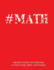 #Math Graph Paper Notebook 1/2 Inch Squares 120 Pages: Notebook Not Ebook With Red Cover, 8.5 X 11 Graph Paper Notebook With 1/2 Inch Squares, Perfect...Sums, Composition Notebook Or Even Journal