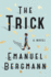 The Trick: a Novel