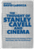 The Thought of Stanley Cavell and Cinema: Turning Anew to the Ontology of Film a Half-Century After the World Viewed