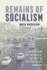 Remains of Socialism