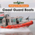 Coast Guard Boats (Riding to the Rescue! )