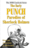 The Early Punch Parodies of Sherlock Holmes (223b Casebook Series)
