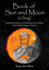 Book of Sun and Moon (I Ching) Volume I: Traditional Perspectives on Divination and Calculation &#8232;for the Book of Changes