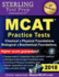 Sterling Test Prep Mcat Practice Tests: Chemical & Physical + Biological & Biochemical Foundations