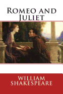 Romeo and Juliet: the Tragical History Deluxe Club Edition (Shakespeare's Original)