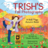 Trish's Fall Photography: a Kids Yoga Autumn Book